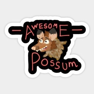 Awesome Possum! Sticker